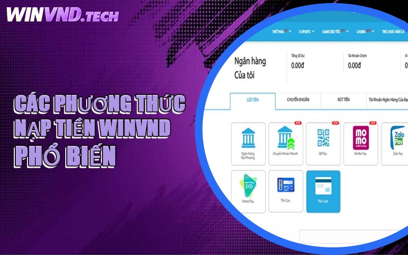 Các Phương Thức Nạp Tiền WINVND Phổ Biến