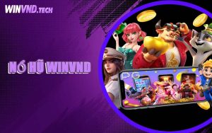 Nổ Hũ WINVND